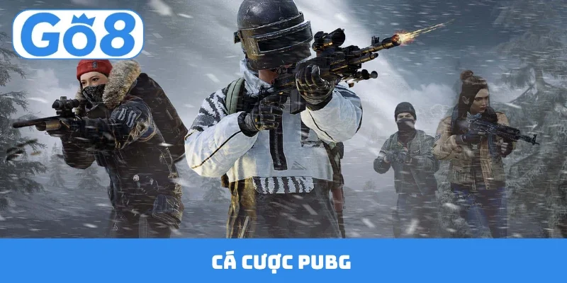 Cá Cược PUBG