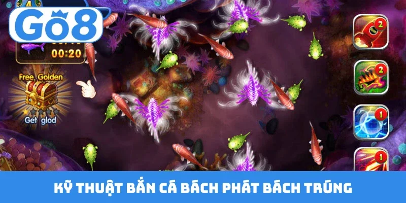 Kỹ thuật bắn cá bách phát bách trúng