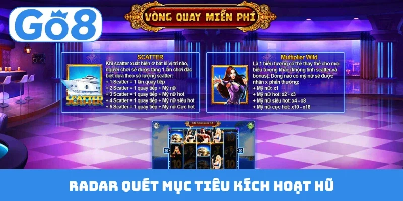 Radar quét mục tiêu kích hoạt hũ
