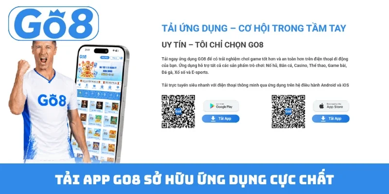 Tải app GO8 sở hữu ứng dụng cực chất